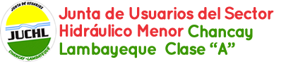 La Junta de Usuarios Chancay - Lambayeque